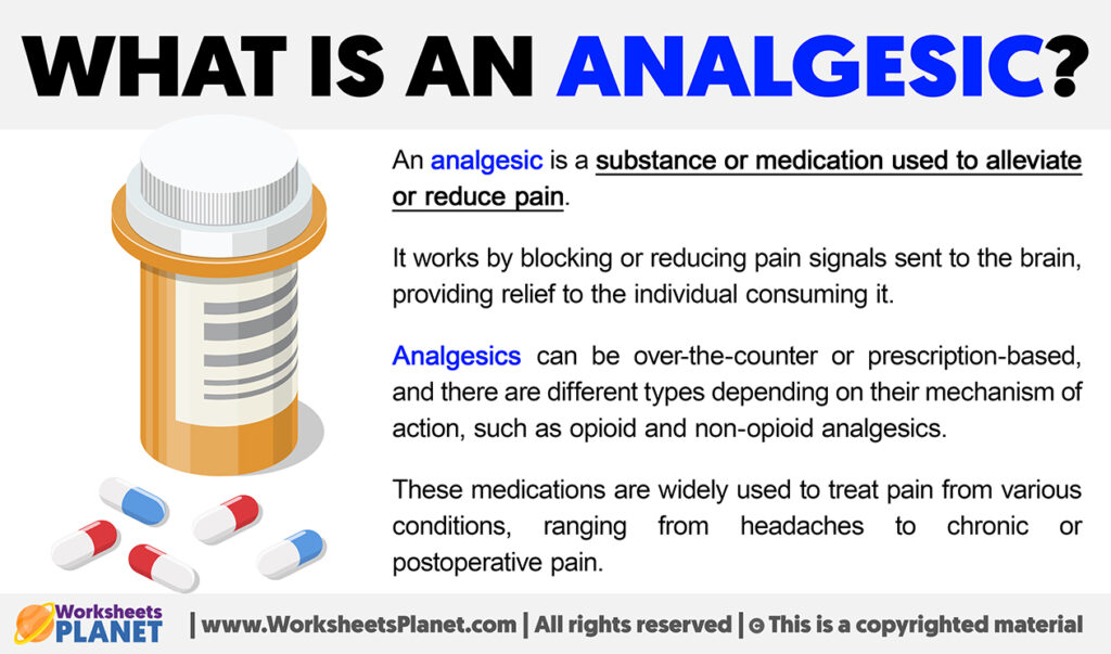 What is an Analgesic?