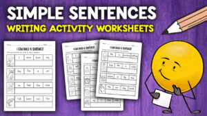 Simple Sentence Writing Worksheets